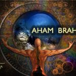 Read more about the article AHAM BRAHMASMI